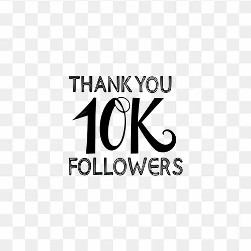 10k Follower Thank You
